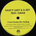 Saucy Lady & U-Key Featuring Omar - I Can't Shake This Feeling (VINYL 12" Dippin`) | NEW Mint (M) Mint (M)
