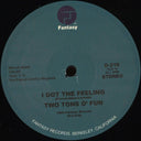 Two Tons O' Fun - I Got The Feeling / Space Bass | Mint (M) Generic