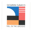 Giovanni Damico - Fall In The Groove / Be Your Lover (7" VINYL) | NEW Mint (M) Mint (M)