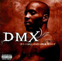 DMX - It's Dark & Hell Is Hot [Explicit Content] |