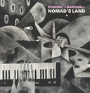 DOMINIC J MARSHALL - Nomad's Land |