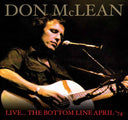 Don McLean - Live... The Bottom Live April '74 |
