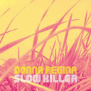 DONNA REGINA - Slow Killer |
