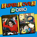 Dorio - Super Love 3 |