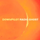 DOWNPILOT - Radio Ghost |