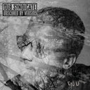 Dub Syndicate - Obscured By Version |