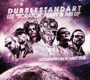 DUBBLESTANDART/LEE "SCRATCH" PERRY/ARI UP - Return From Planet Dub [Import] | Mint (M) Mint (M)