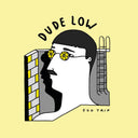 Dude Low - Ego Trip |