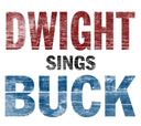 Dwight Sings Buck [Vinyl]
