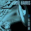 EDDIE HARRIS - Live... Las Vegas 1985 |