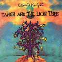 EDWARD KA-SPEL - Tanith and the Lion Tree |