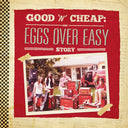 Good n Cheap: The Eggs Over Easy Story [Vinyl]