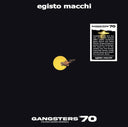 EGISTO MACCHI - Gangsters '70 [Vinyl]