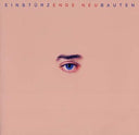 Einstürzende Neubauten - Ende Neu |