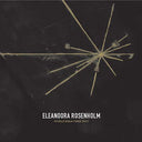 ELEANOORA ROSENHOLM - Hyväile Minua Pimeä Tähti |