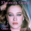 ELEONORA GIORGI - Quale Appuntamento.../Magic |