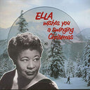 Ella Fitzgerald - Ella Wishes You A Swinging Christmas (Picture Disc) | Mint (M) Mint (M)
