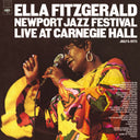 Ella Fitzgerald - Newport Jazz Festival Live At Carnegie Hall |