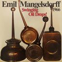 Swinging Oildrops! |