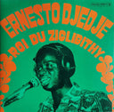 Ernesto DjéDjé - Roi Du Ziglibithy | Mint (M) Mint (M)