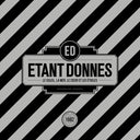 ETANT DONNES - Le Soleil, La Mer, Le Coeur Et Les Etoiles [Vinyl]