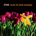 ETHIK - Music For Stock Exchange |