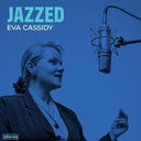 PRE-ORDER Eva Cassidy - Jazzed [CD]