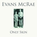 Only Skin [CD]