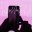 Kim Gordon - The Collective | Mint (M) Mint (M)