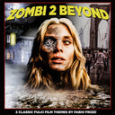 FABIO FRIZZI - Zombi 2 Beyond |