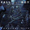 Fall Out Boy - Believers Never Die: Greatest Hits (2 Lp's) | Mint (M) Mint (M)