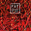 FAT AND THE MASTERS OF HAHA - FAT and the Masters of Haha |