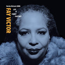 FAY VICTOR/HERBIE NICHOLS SUNG - Life Is Funny That Way [Vinyl]