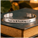 Fear Is A Fucking Liar - Bangle Bracelet