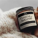 Finally Retired! | Scent: Oakmoss & Amber | 9oz Work Candle | Malicious Women Co