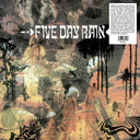 FIVE DAY RAIN - Five Day Rain |