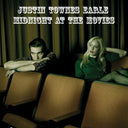 Justin Townes Earle - Midnight At The Movies | Mint (M) Mint (M)