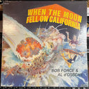 When The Moon Fell On California (VINYL) | Near Mint- (NM-) Excellent+ (EX+)
