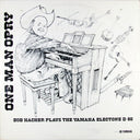 "One Man Opry" Bob Hacker Plays The Yamaha Electone D-80 (VINYL) | Near Mint (NM) Excellent (EX)