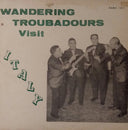 Wandering Troubadours - Visit Italy | Very Good Plus (VG+) Very Good Plus (VG+)