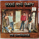 The Youngbloods - Good And Dusty *GERMANY* | Very Good Plus (VG+) Excellent (EX)