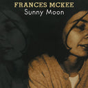FRANCES MCKEE - Sunny Moon |