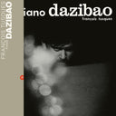 Piano Dazibao [Vinyl]