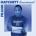 Frank Hatchett - Sensational [Vinyl]