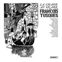 François Tusques - La Chasse Au Snark (The Hunting Of The Snark) |