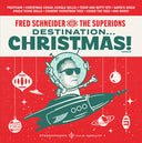Fred Schneider & the Superions - Destination Christmas [Vinyl]