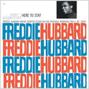 Freddie Hubbard - Here To Stay (Blue Note Classic Vinyl Edition) (180 Gram Vinyl) |