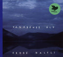 FRODE HALTLI - Vagabonde Blu |