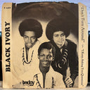 Black Ivory - Don't Turn Around / I Keep Asking You Questions *45* | Very Good (VG) Very Good (VG)