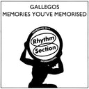 GALLEGOS - Memories You've Memorised |
